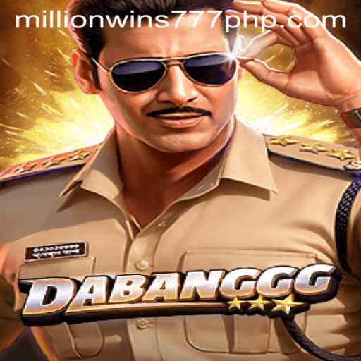 DABANGGG: A Thrilling Adventure with MillionWins777